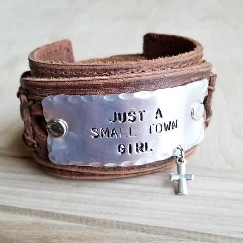 Just A Small Town Girl Hand-Stamped Leather Cuff
