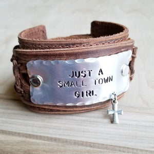 Just A Small Town Girl Hand-Stamped Leather Cuff